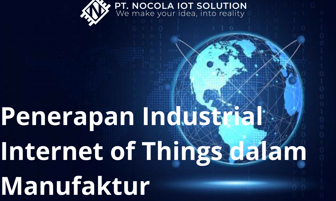 Penerapan Industrial Internet of Things dalam Manufaktur
