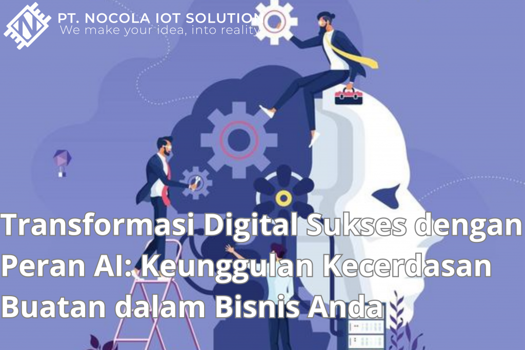 Transformasi Digital: Peran AI dalam Bisnis dengan AI